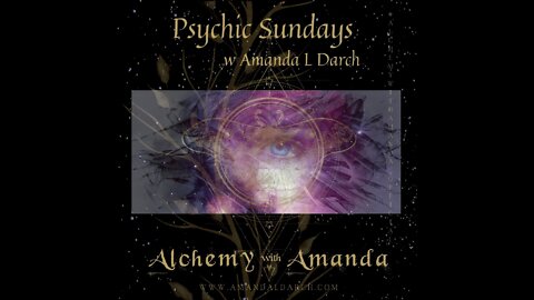 Psychic Sundays ⚜️👁⚜ w Amanda • Replay 27 March 2022