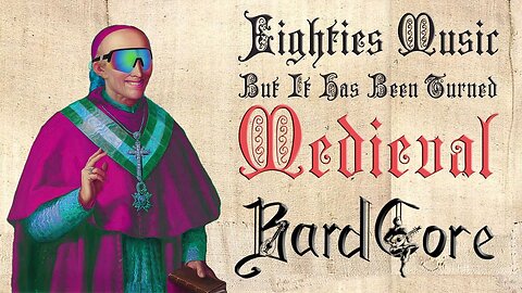 Eighties Music... but it has been turned medieval Parody ! (medieval covers)