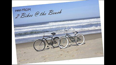 NEW SERIES INTRO: 2 Bikes @ the Beach