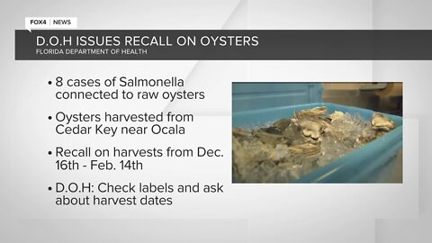 Raw oysters are recalled due to a salmonella outbreak