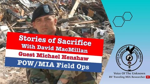 Stories Of Sacrifice || POW/MIA Recovery Field Ops