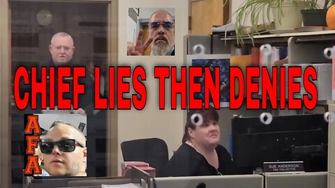 Chief Caught Lying To Media! AFA Gets Him to Admit His Lies