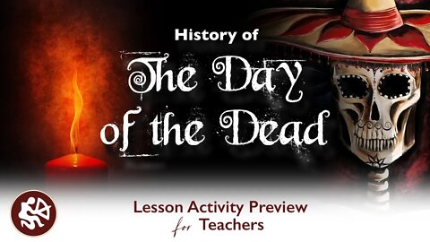 History of the Day of the Dead | Teaching Resource for Social Studies Teachers | Preview