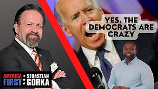 Yes, the Democrats are crazy. Rep. Byron Donalds with Sebastian Gorka on AMERICA First