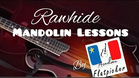 Mandolin Lesson - Rawhide