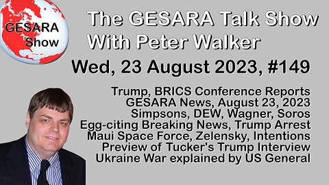 2023-08-23, GESARA Talk Show 149 - Wednesday