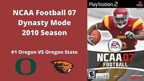 NCAA Football 07 | Dynasty Mode 2010 Season | Game 12: Oregon VS Oregon State