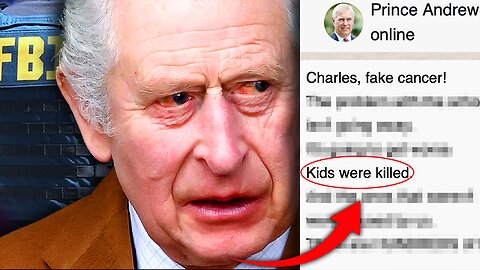 King Charles and Close Friends Raped 'Hundreds of Children' - Explosive New Testimony