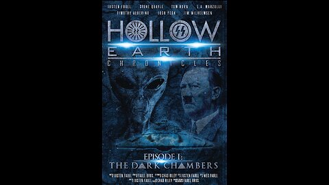 Hollow Earth Chronicles - Episode 1 - The Dark Chambers