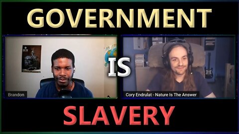 Slavery By Government: Modern Abolitionism - Natural Law Teachers Brandon Spencer With Cory Endrulat