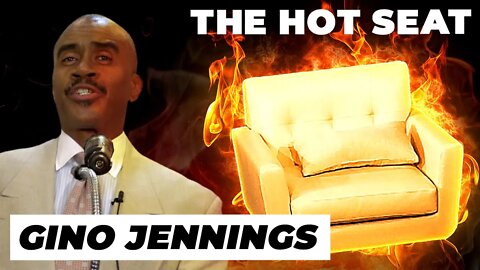 THE HOT SEAT with Pastor Gino Jennings!