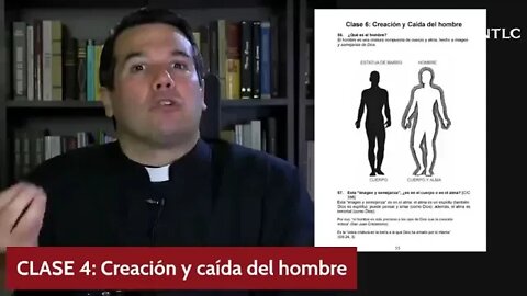 La Creación del hombre y caída. Catecismo para Bárbaros -04- Padre Javier Olivarera Ravasi