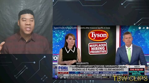 Tyson Foods FIRE Americans and HIRE Illegal MIGRANTS.