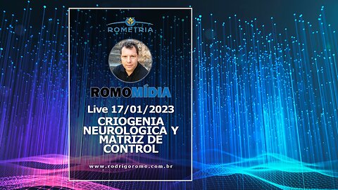 LIVE 17/01/2023 - CRIOGENIA NEUROLÓGICA Y MATRIZ DE CONTROL