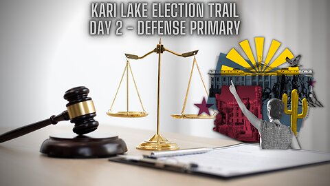 ARIZONA KARI LAKE TRIAL - Day 2 - Part 3 - Defense Day Primarily