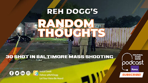 30 Shot in Baltimore Mass Shooting