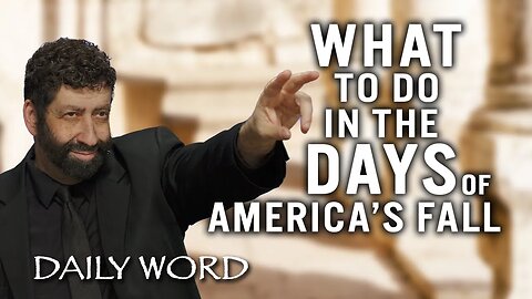 What to do in the Days of America’s Fall | Jonathan Cahn Sermon