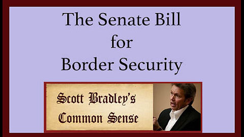 The Senate Bill for Border Security