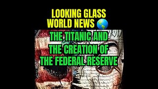 The Titanic and The Federal Reserve