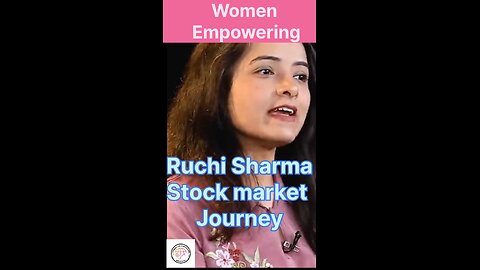 Empowering Women in Stock Market | Ruchi Sharma's Journey to Financial Independence | 👩🎯