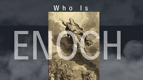 Who is Enoch of the Bible Old Testament
