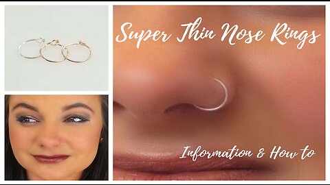 Super Thin Nose Rings Information & How To