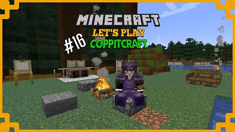 Building A Campsite | Minecraft Let's Play 1.20 - Coppitcraft - Ep 16