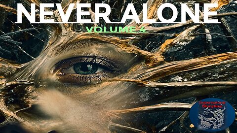 Never Alone | Volume 4 | Supernatural StoryTime E270