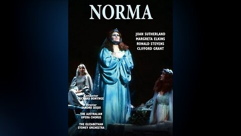 Norma - Bellini (Joan Sutherland - Sydney Opera House 1978)