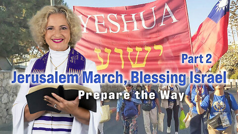 Jerusalem March, Blessing Israel Part Two | Prepare the Way | Archbishop Dominiquae Bierman