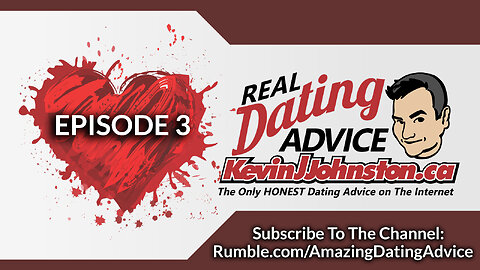 Amazing Dating Advice with Kevin J Johnston And Melanie Switzer EPISODE 3