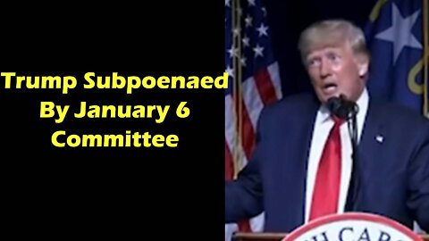 Trump Responds back to the Jan. 6 subpoena