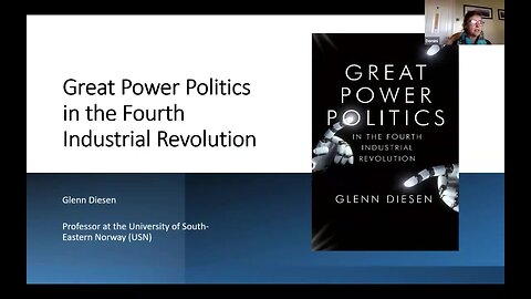 Great Power Politics in the Fourth Industrial Revolution - Prof Glenn Diesen