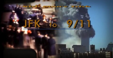 2014 JFK to 9/11: Everything Is a Rich Man's Trick (ENG)