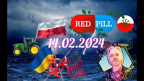 Red Pill News | Wiadomości W Czerwonej Pigułce 14.02.2024