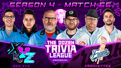 Frank & the Frankettes vs. Gen XYZ | Match 66, Season 4 - The Dozen Trivia League