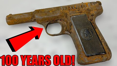 Restoring 100 YEAR OLD RUSTED PISTOL!!! Extremely Satisfying!! With Shooting Test!