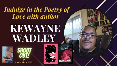 Immerse Yourself in the Poetry of Kewayne Wadley's 'I Love You Mumbo Jumbo'