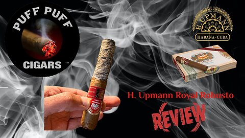 H. Upmann Royal Robusto Cigar Review