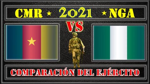 Cameroon VS Nigeria 🇨🇲 Military Power Comparison 2021 🇳🇬,Military Power