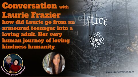 Journey from armoured teenager into a loving adult, The thrill of our times with Laurie Frazier