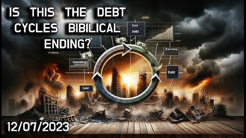 🌐📜 Deciphering the 'Biblical' End of the Current Debt Cycle: A Prophetic Perspective 📜🌐