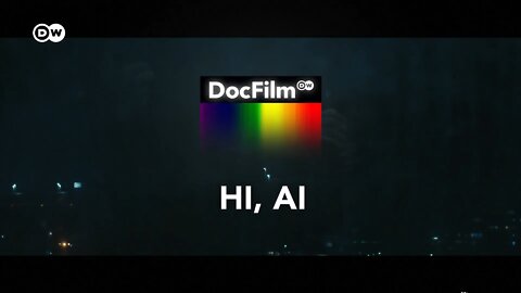 HI, AI: Love Stories From the Future | 2022 DW Documentary