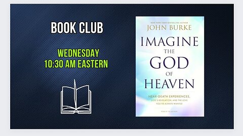 Episode 4 Imagine the God of Heaven by John Burke