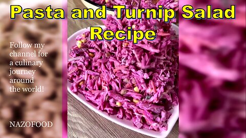 Pasta and Turnip Tango: Salad Recipe Magic-سالاد پاستا و لبو #SaladRecipe #HealthyEating