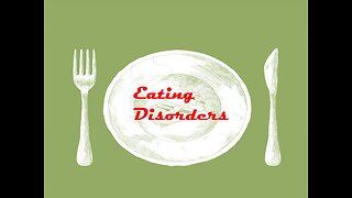 Eating Disorders