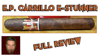 E.P. Carrillo E-Stunner (Full Review) - Should I Smoke This