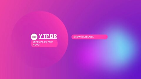 YTPBR- SHOW DA BILADA (ESPECIAL DE ANO NOVO)