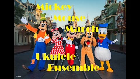 Mickey Mouse March Ukulele Ensemble
