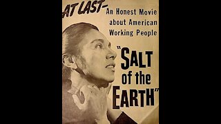 Salt of the Earth (1954) | Directed by Herbert J. Bilberman - Full Movie